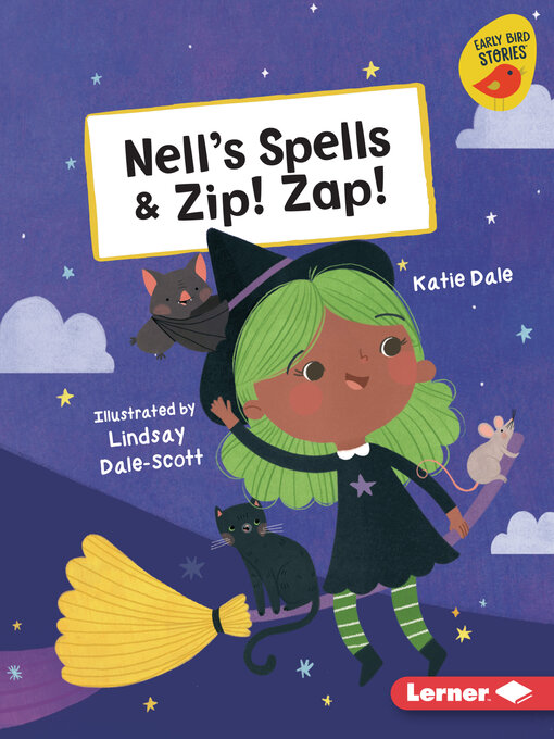 Cover image for Nell's Spells & Zip! Zap!